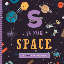 Load image into Gallery viewer, S is for Space Kids Alphabet Board Book
