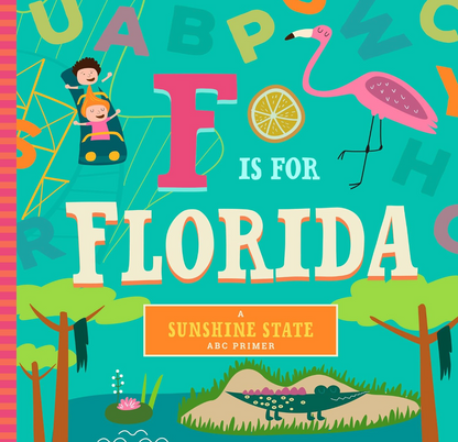 Colorful cover of "F is for Florida" kids educational book by Familius, LLC featuring playful illustrations and alphabet learning elements.